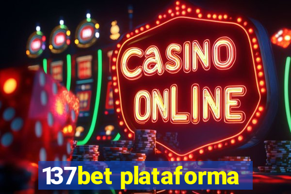 137bet plataforma