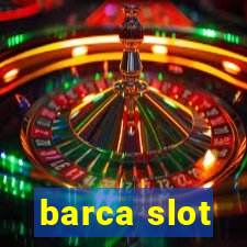 barca slot