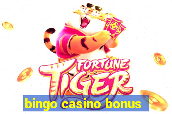 bingo casino bonus