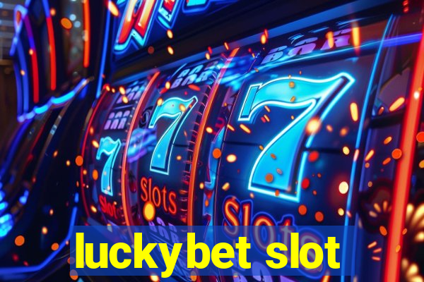 luckybet slot