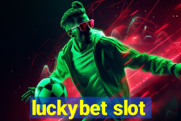 luckybet slot