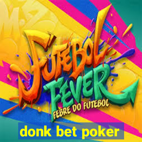 donk bet poker