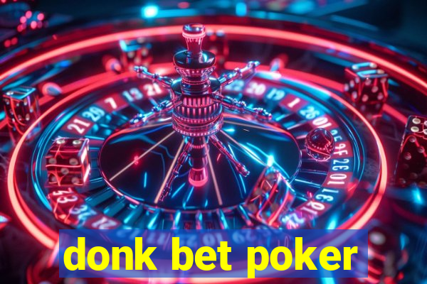 donk bet poker