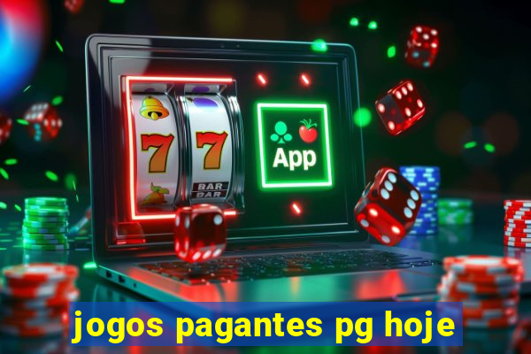 jogos pagantes pg hoje