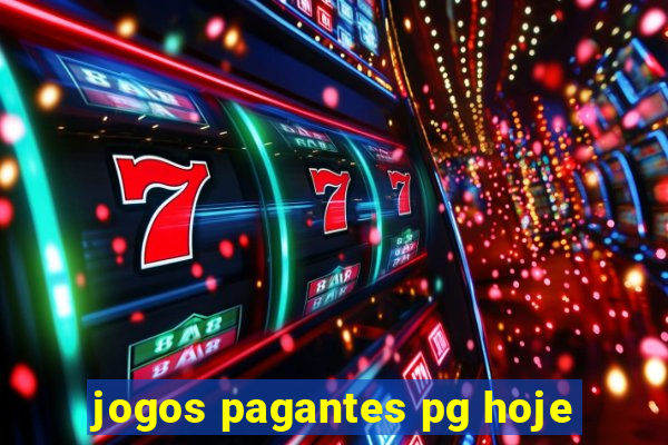 jogos pagantes pg hoje