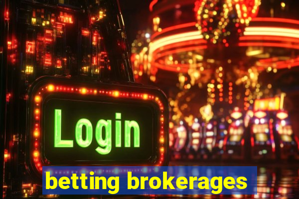 betting brokerages