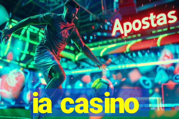 ia casino