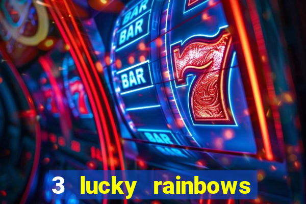 3 lucky rainbows slot demo