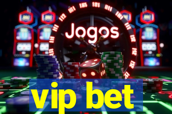 vip bet