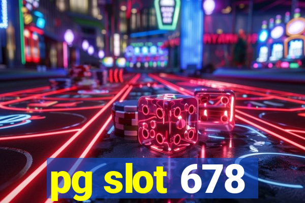 pg slot 678