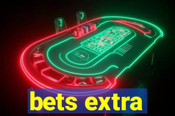 bets extra