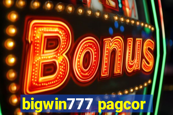 bigwin777 pagcor