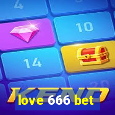 love 666 bet