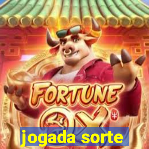 jogada sorte