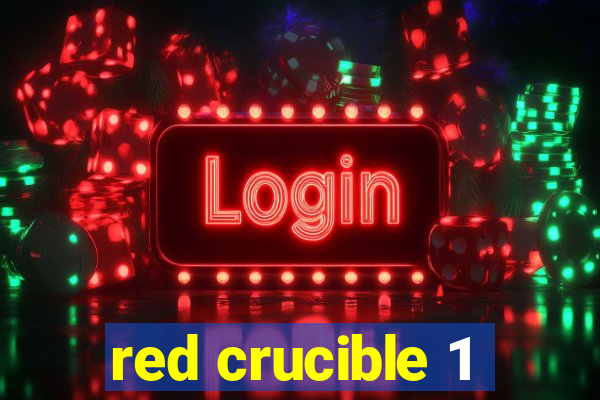 red crucible 1