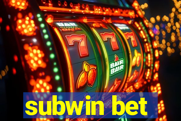 subwin bet