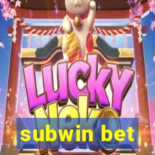 subwin bet