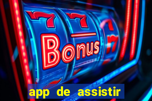 app de assistir jogo ao vivo gratis