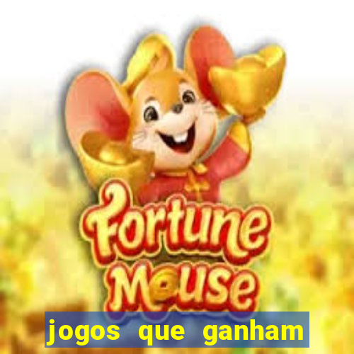 jogos que ganham dinheiro grátis