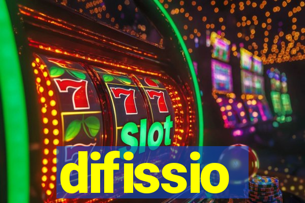 difissio