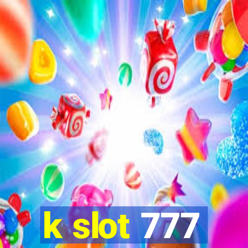 k slot 777