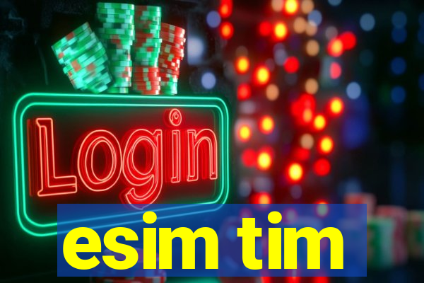 esim tim