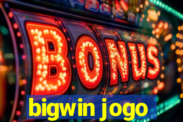 bigwin jogo