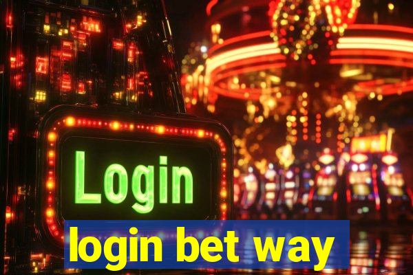 login bet way