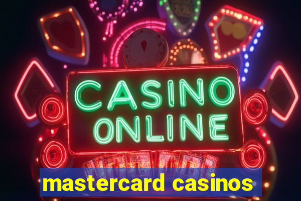 mastercard casinos