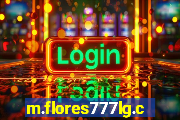 m.flores777lg.com