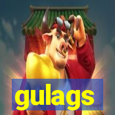 gulags