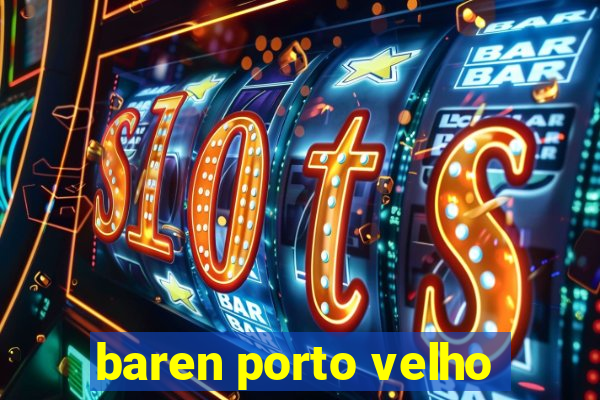 baren porto velho