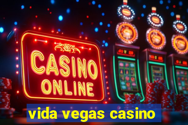 vida vegas casino