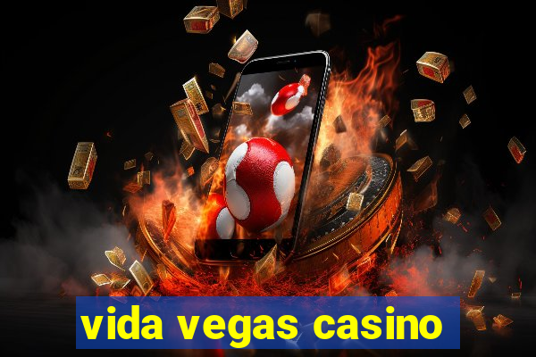 vida vegas casino