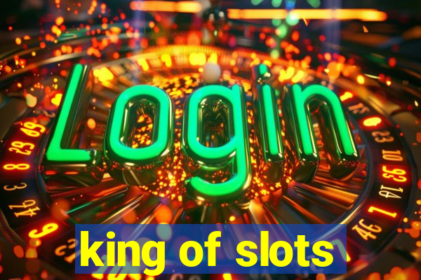 king of slots