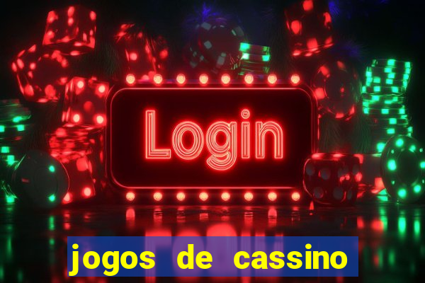 jogos de cassino facil de ganhar dinheiro