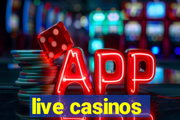 live casinos