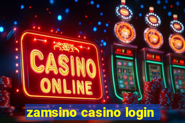 zamsino casino login