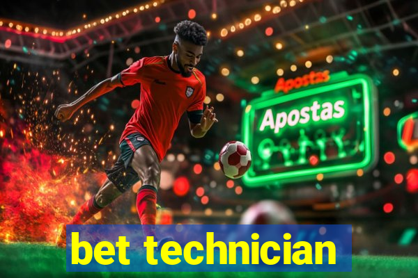 bet technician