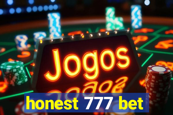 honest 777 bet