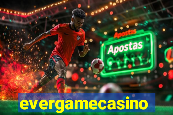 evergamecasino