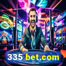 335 bet.com