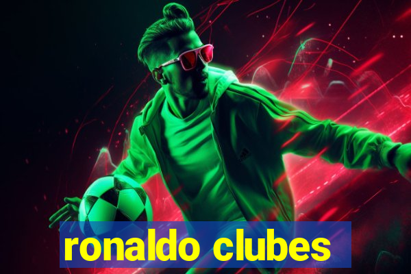 ronaldo clubes