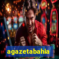 agazetabahia