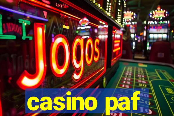 casino paf