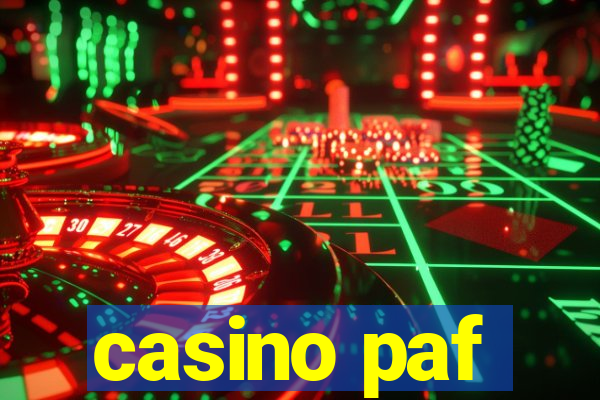 casino paf