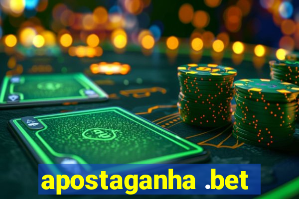 apostaganha .bet