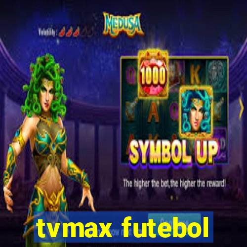 tvmax futebol