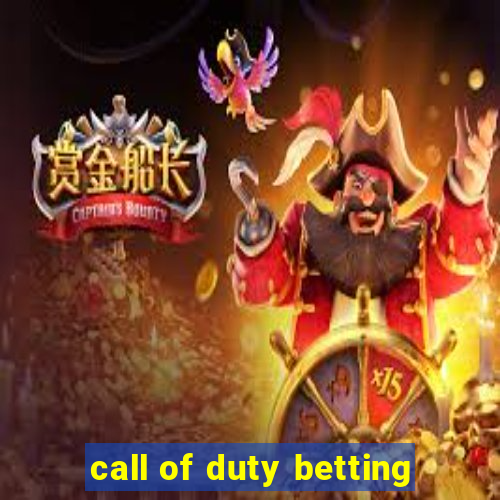 call of duty betting