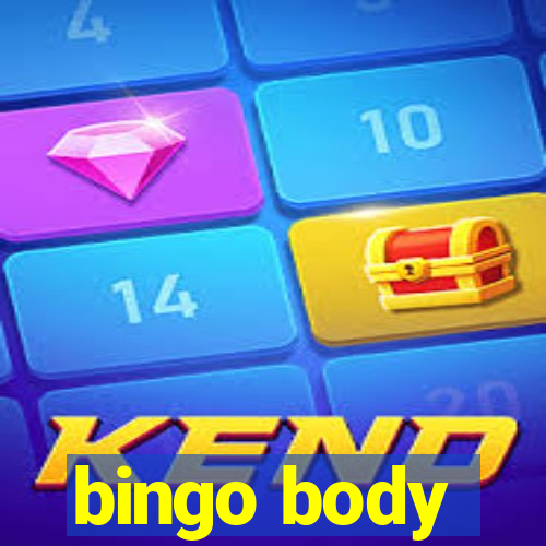 bingo body